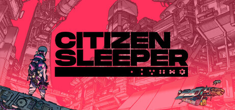 Citizen Sleeper Game