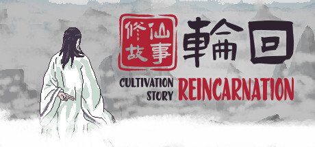 Cultivation Story: Reincarnation Game