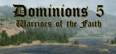 Dominions 5 - Warriors Of The Faith Game