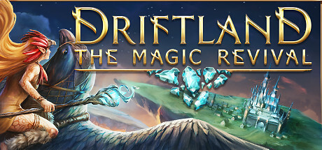 Driftland: The Magic Revival Game