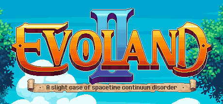 Evoland 2 Game