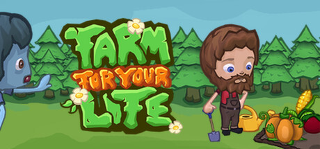 Farm For Your Life Full Version for PC Download