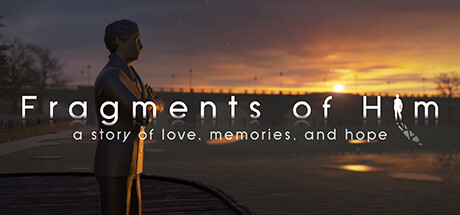 Fragments Of Him Game