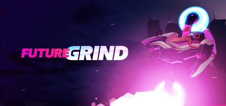 FutureGrind Full Version for PC Download