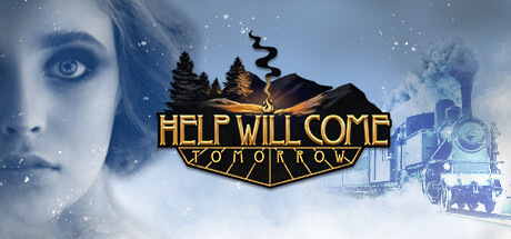 Help Will Come Tomorrow Game