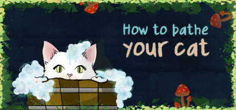 How To Bathe Your Cat Game