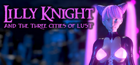 Lilly Knight And The Three Cities Of Lust