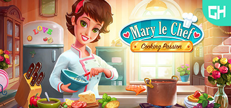 Mary Le Chef - Cooking Passion Game