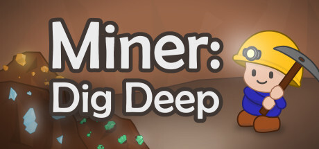 Miner: Dig Deep Full PC Game Free Download