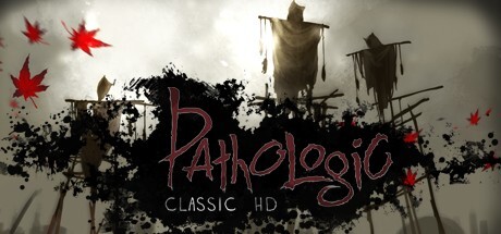 Pathologic Classic HD Game