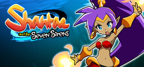 Shantae and the Seven Sirens Game