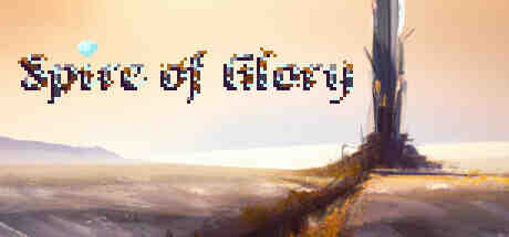 Spire Of Glory Game