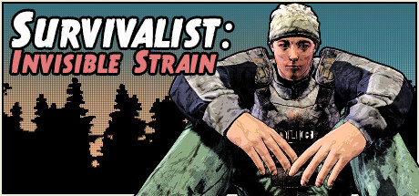 Survivalist: Invisible Strain Game