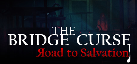 The Bridge Curse Road to Salvation Game