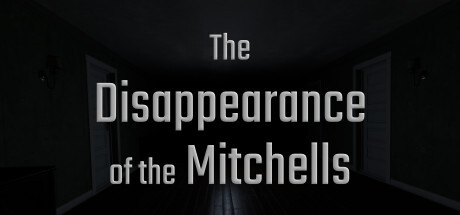 The Disappearance of the Mitchells Download PC FULL VERSION Game