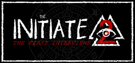 The Initiate 2: The First Interviews Game