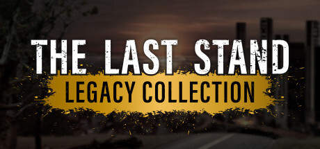 The Last Stand Legacy Collection Game