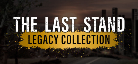 The Last Stand Legacy Collection Download PC Game Full free