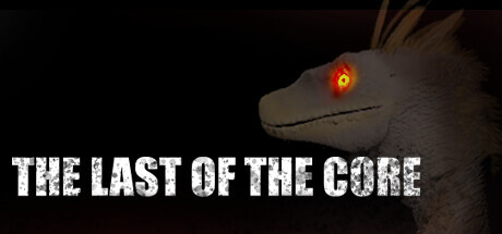 The Last of the Core PC Full Game Download