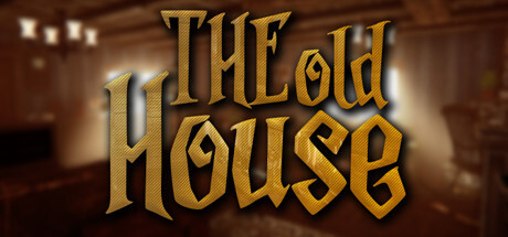 The Old House Game