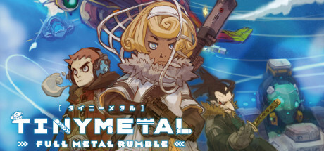 Tiny Metal: Full Metal Rumble Game